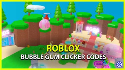 Roblox Bubble Gum Clicker Codes February 2023 Gamer Tweak