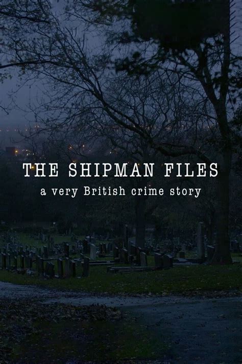 The Shipman Files A Very British Crime Story Serie 2020 Tráiler
