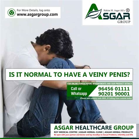 Is It Normal To Have A Veiny Penis ASGAR Healthcare Group
