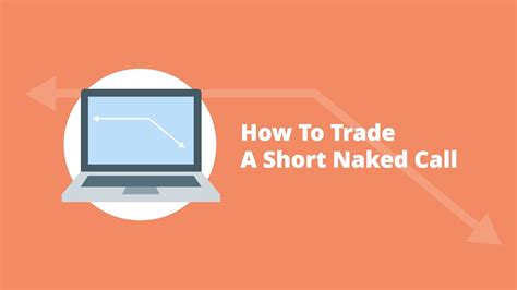 How To Trade A Short Naked Call YouTube