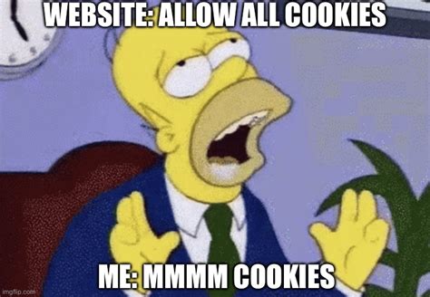 Mmmmm Cookies Imgflip