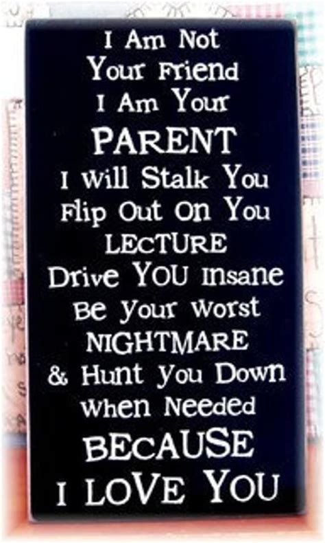 I Am Not Your Friend I Am Your Parent Wood By Woodsignsbypatti