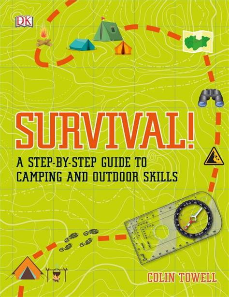 Survival A Step By Step Guide To Camping And Outdoor Skills