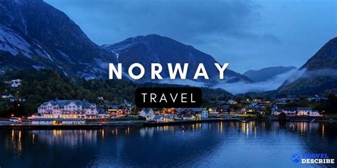 Travel To Norway 2024 🧳 The Ultimate Guide