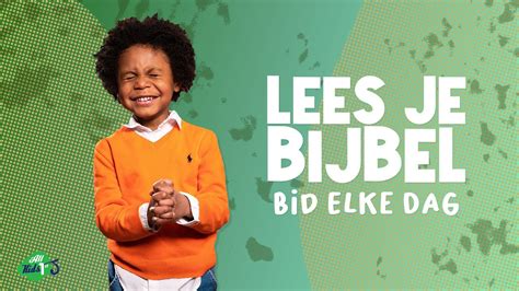 Lees Je Bijbel Bid Elke Dag Kids Praise All Kids 1st Youtube