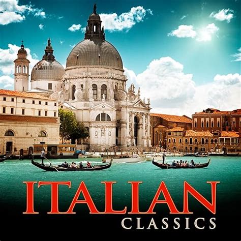 Italian Classics De Various Artists En Amazon Music Amazon Es