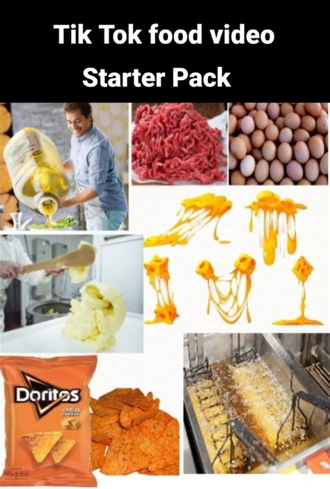 Tik Tok Food Video Starter Pack Rstarterpacks