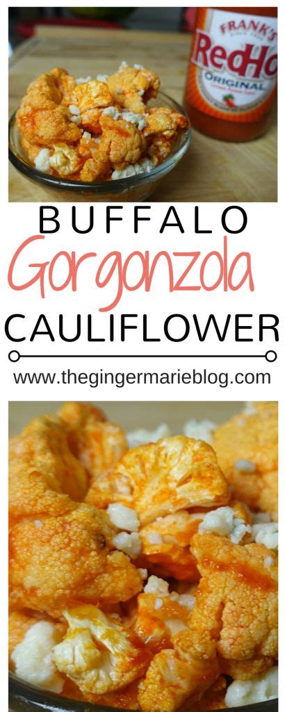 Buffalo Cauliflower With Gorgonzola Recipe Ginger Marie Dallas Food
