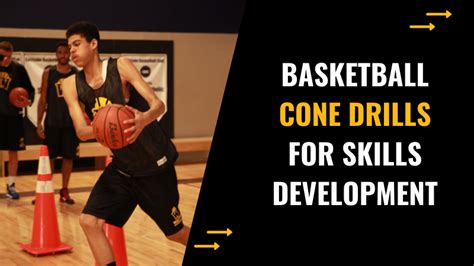 Basketball Cone Drills For Skills Development Watts Basketball