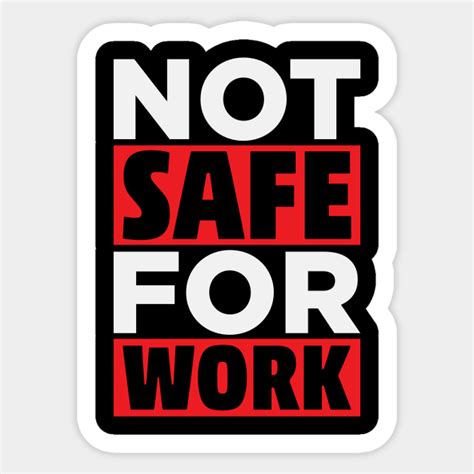 Not Safe Work Nsfw Lewd Inappropriate Warning Sign Nsfw Sticker