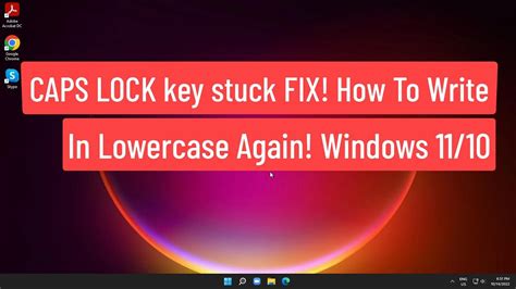 Caps Lock Key Stuck Fix How To Write In Lowercase Again Windows 1110