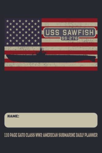 Uss Sawfish Ss 276 110 Page Gato Class Ww2 American Submarine Daily