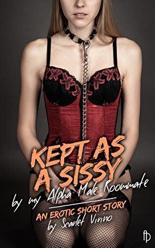 Kept As A Sissy By My Alpha Male Roommate English Edition Ebooks Em