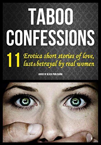 Taboo Confessions Steamy Erotica Sex Stories By Wild Heat