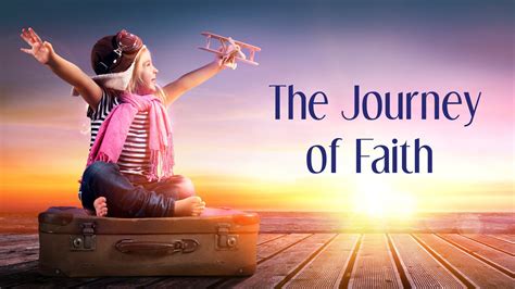 The Journey Of Faith — Journey Moses Lake