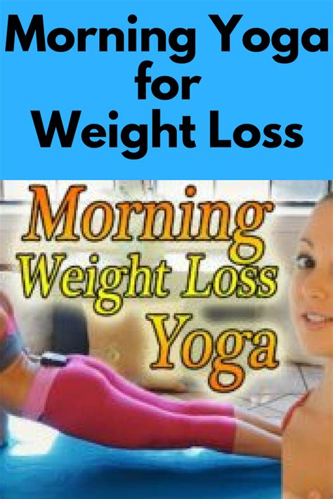 morning yoga for weight loss 20 minute workout fat burning yoga meltdown beginner
