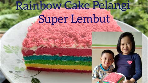 Resep Kue Rainbow Cake Youtube
