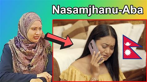 Nasamjhanu Aba New Nepali Love Song Malaysian Girl Reactions Youtube