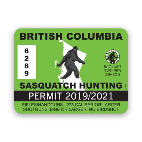British Columbia Sasquatch Hunting Permit Sticker Decal Self Adhesive