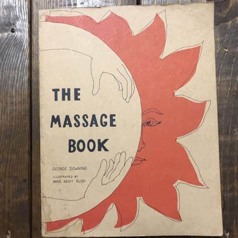 Vintage The Massage Book George Downing 1975 Paperback Book Illustrated