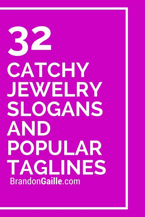 Catchy Jewelry Slogans And Popular Taglines Popular And Jewelry