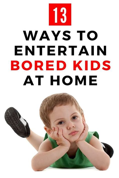 13 Fun Things To Do With Kids At Home Bored Kids Kids House Kids