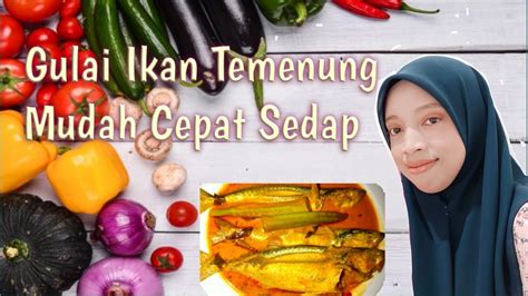 Resepi bebola daging dan ayam. CARA BUAT GULAI IKAN TEMENUNG - YouTube