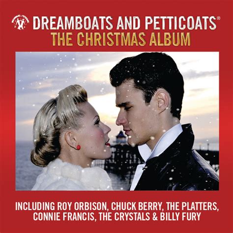 Dreamboats And Petticoats The Christmas Album Compilation By