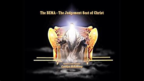 The Bema The Judgement Seat Of Christ Youtube