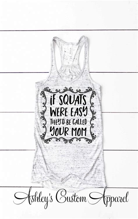 Womens Funny Gym Shirts If Squats Were Easy Theyd Be Etsy Funny