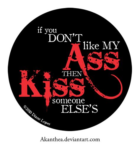 Kiss Ass Button By Akanthea On Deviantart