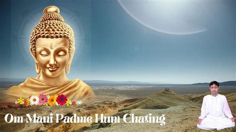 Om Mani Padme Hum Healing Mantra Meditation Chant