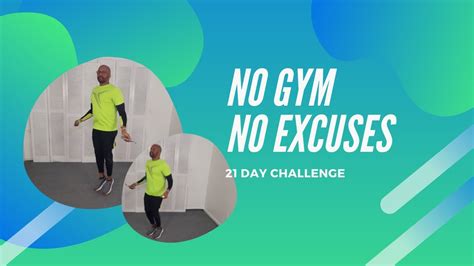 No Gym No Excuses Challenge Youtube