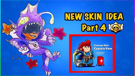 Our brawl stars skin list features all of the currently available character's skins and their cost in the game. NEW SKIN IDEAS | Part 4 | Brawl Stars - YouTube