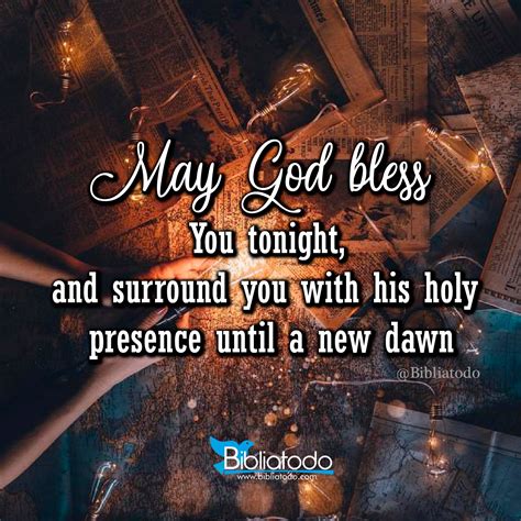 May God Bless You Tonight And Surround You With His Holy Presence Until