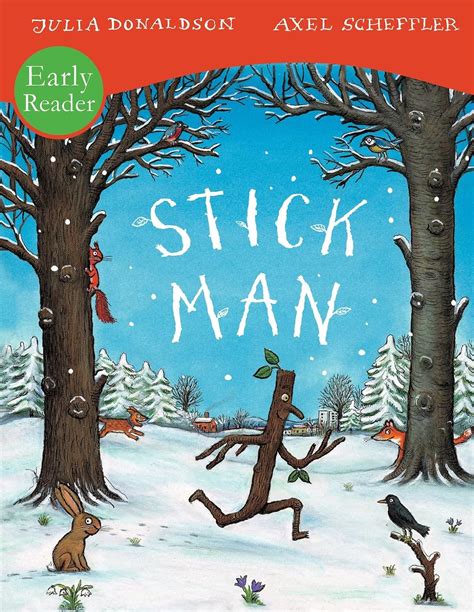 Stick Man Julia Donaldson Donaldson Julia 9781407132327 Books