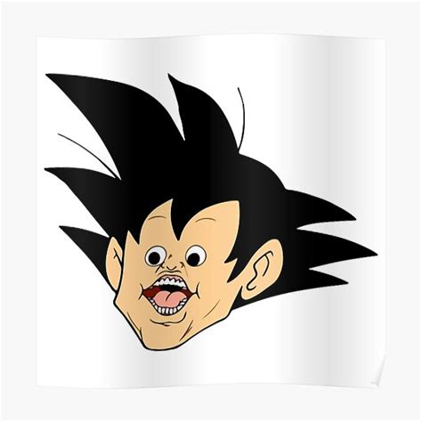 Goku Meme Face Poster For Sale By Marhinmichael Redbubble