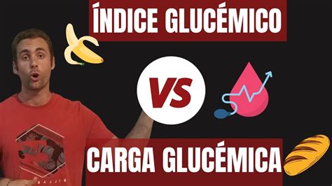 Diferencia Entre Índice GlucÉmico Y Carga GlucÉmica〽️🩸🔍 Youtube