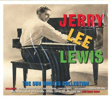 Jerry Lee Lewis The Sun Singles Collection 42 Classic Recordings 2 Cd 2017 Not Now