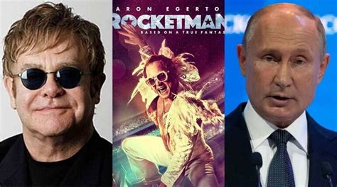 Elton John Responds To Vladimir Putin S Lgbtq Rights Comment After Rocketman Censorship