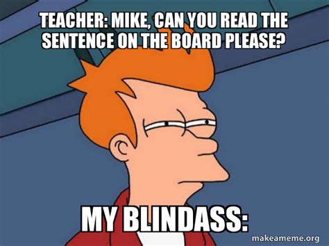 Teacher Mike Can You Read The Sentence On The Board Please My