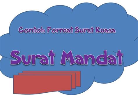 Download contoh surat mandat untuk berbagai keperluan. Contoh Surat Mandat Mengikuti Musyawarah Cabang