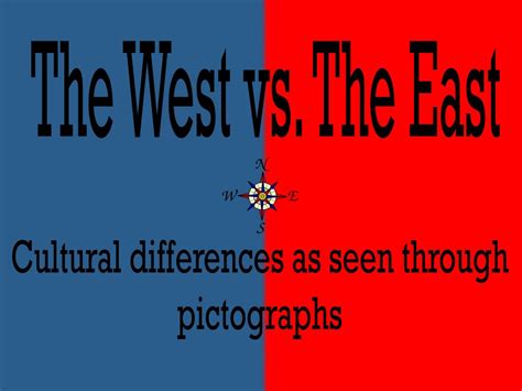 💣 Eastern Culture Vs Western Culture Presentation Eastern Vs Western
