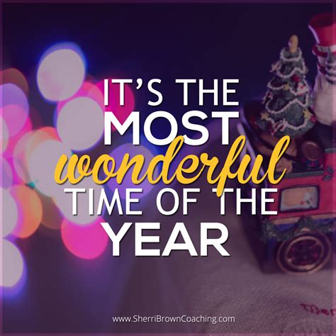 Review Of It S The Most Wonderful Time Of The Year Quotes Ideas