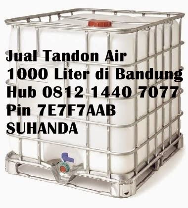 Sebagai agen,grosir,penjual,supplier,retail,toko tangki air online yang menyediakan keperluan anda akan tangki air / tandon air dengan pengalaman. Suhanda Iklan: Jual Tandon Air 1000 Liter di Bandung