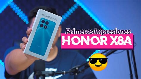 Honor X8a 2023│unboxing En EspaÑol│cÁmara De 100 Mpx🤯 Youtube