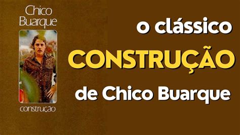 Construção Chico Buarque Análise
