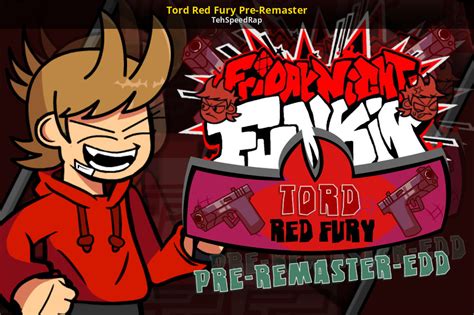 Tord Red Fury Pre Remaster Friday Night Funkin Works In Progress