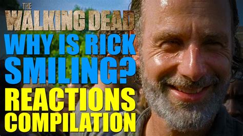 The Walking Dead Season 7 Why Is Rick Smiling Reactions Compilation