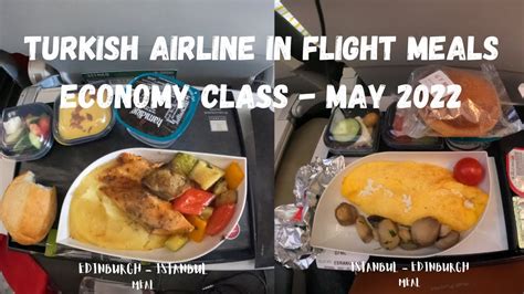 Turkish Airline Economy Class International Flight Meals May Youtube